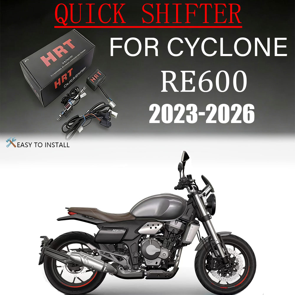 Motorcycle Quickshifter - For CYCLONE RE600 RE 600 2023-2026